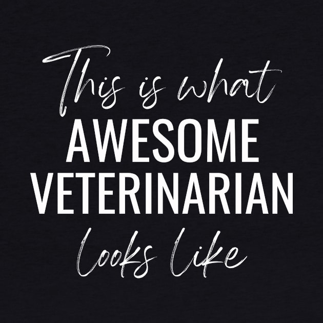 This Is What Awesome Veterinarian Looks Like by twentysevendstudio